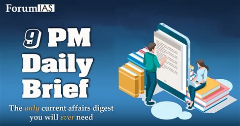 forumias 9 pm daily brief.